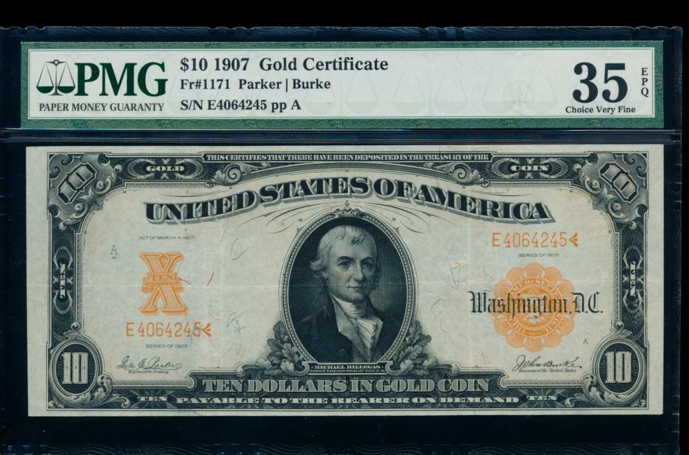 1907 $10 Gold Certificate PMG 35EPQ