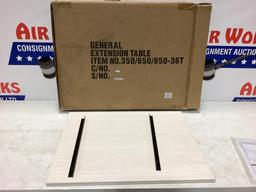 New Unused General Model 350/650/850-36T 22" x 28" Extension Table