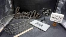 Wire Basket, Bank Bag, Home Sweet Home Signs & Wooden "Home"