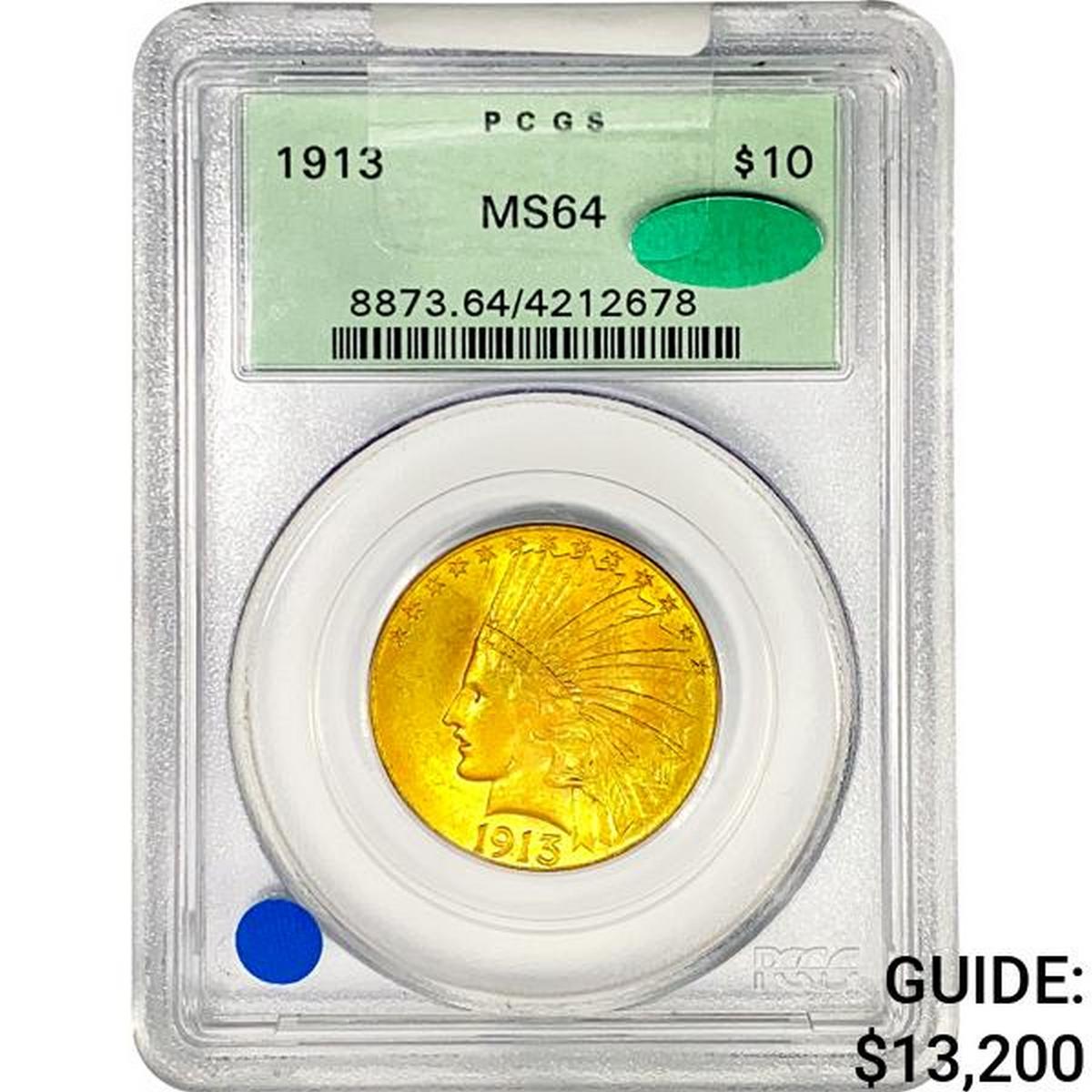 1913 CAC $10 Gold Eagle PCGS MS64