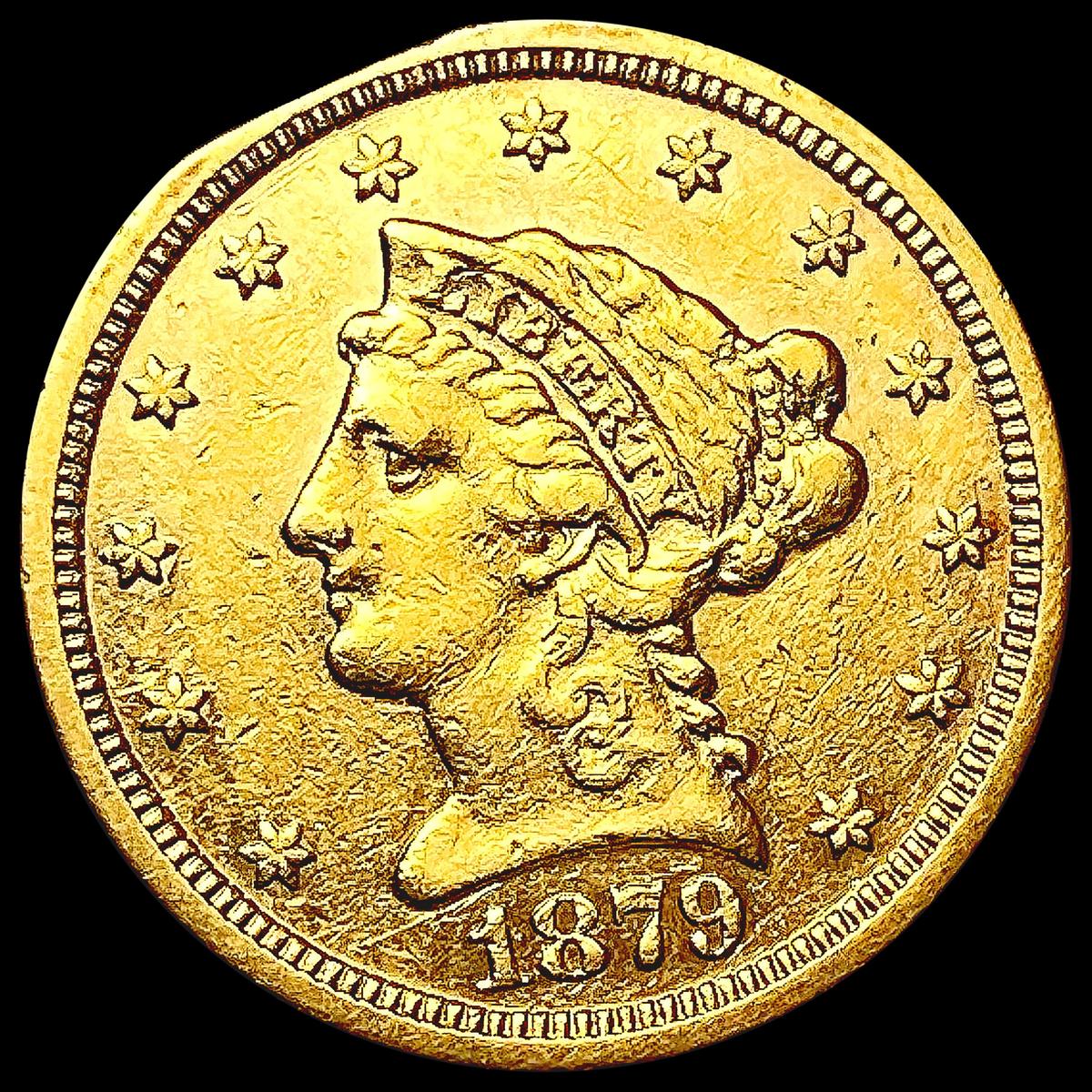 1879-S $2.50 Gold Quarter Eagle NEARLY UNCIRCULATE
