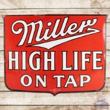 Miller High Life Beer on Tap Die Cut SS Porcelain Sign
