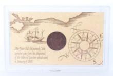 Genuine 1808 "Admiral Gardner" Shipwreck Coin,