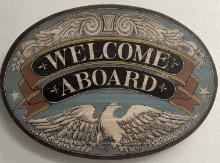 "Welcome Aboard" Vintage Wood Sign from A Steam Ship