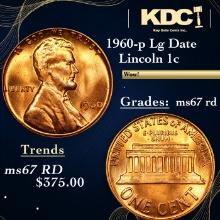 1960-p Lg Date Lincoln Cent 1c Grades GEM++ Unc RD