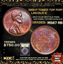 ***Auction Highlight*** 1956-p Lincoln Cent Toned TOP POP! 1c Graded GEM++ Unc RB BY USCG (fc)