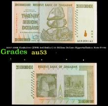 2007-2008 Zimbabwe (ZWR 3rd Dollar) 20 Billion Dollars Hyperinflation Note P# 86 Grades Select AU