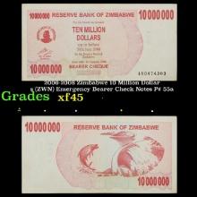 2006-2008 Zimbabwe 10 Million Dollars (ZWN) Emergency Bearer Check Notes P# 55a Grades xf+
