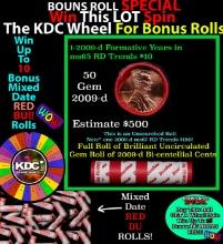 INSANITY The CRAZY Penny Wheel 1000s won so far, WIN this 2009-d BU RED roll get 1-10 FREE