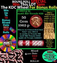 INSANITY The CRAZY Penny Wheel 1000s won so far, WIN this 1962-p BU RED roll get 1-10 FREE