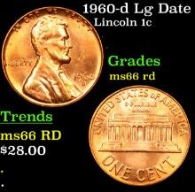 1960-d Lg Date Lincoln Cent 1c Grades GEM+ Unc RD