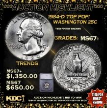 ***Auction Highlight*** 1984-d Washington Quarter TOP POP! 25c Graded ms67+ By SEGS (fc)
