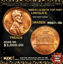 ***Auction Highlight*** 1960-d Lg Date Lincoln Cent TOP POP! 1c Graded GEM++ RD BY USCG (fc)