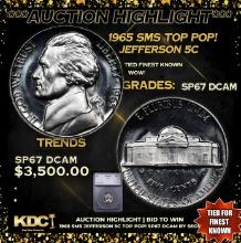 ***Auction Highlight*** 1965 SMS Jefferson Nickel TOP POP! 5c Graded sp67 DCAM BY SEGS (fc)