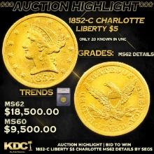 ***Auction Highlight*** 1852-c Gold Liberty Half Eagle Charlotte $5 Graded ms62 details By SEGS (fc)