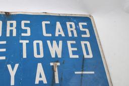Violators Cars Tow Away Steel Sign 20"x14"
