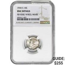 1944-S Mercury Silver Dime NGC UNCDetails REV Whee