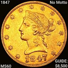 1847 No Motto $10 Gold Eagle UNCIRCULATED