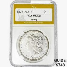 1878 7/8TF Morgan Silver Dollar PGA MS63+ Strong