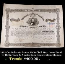 1862 Confederate States $500 Civil War Loan Bond w/ Rotterdam & Amsterdam Registration Stamps