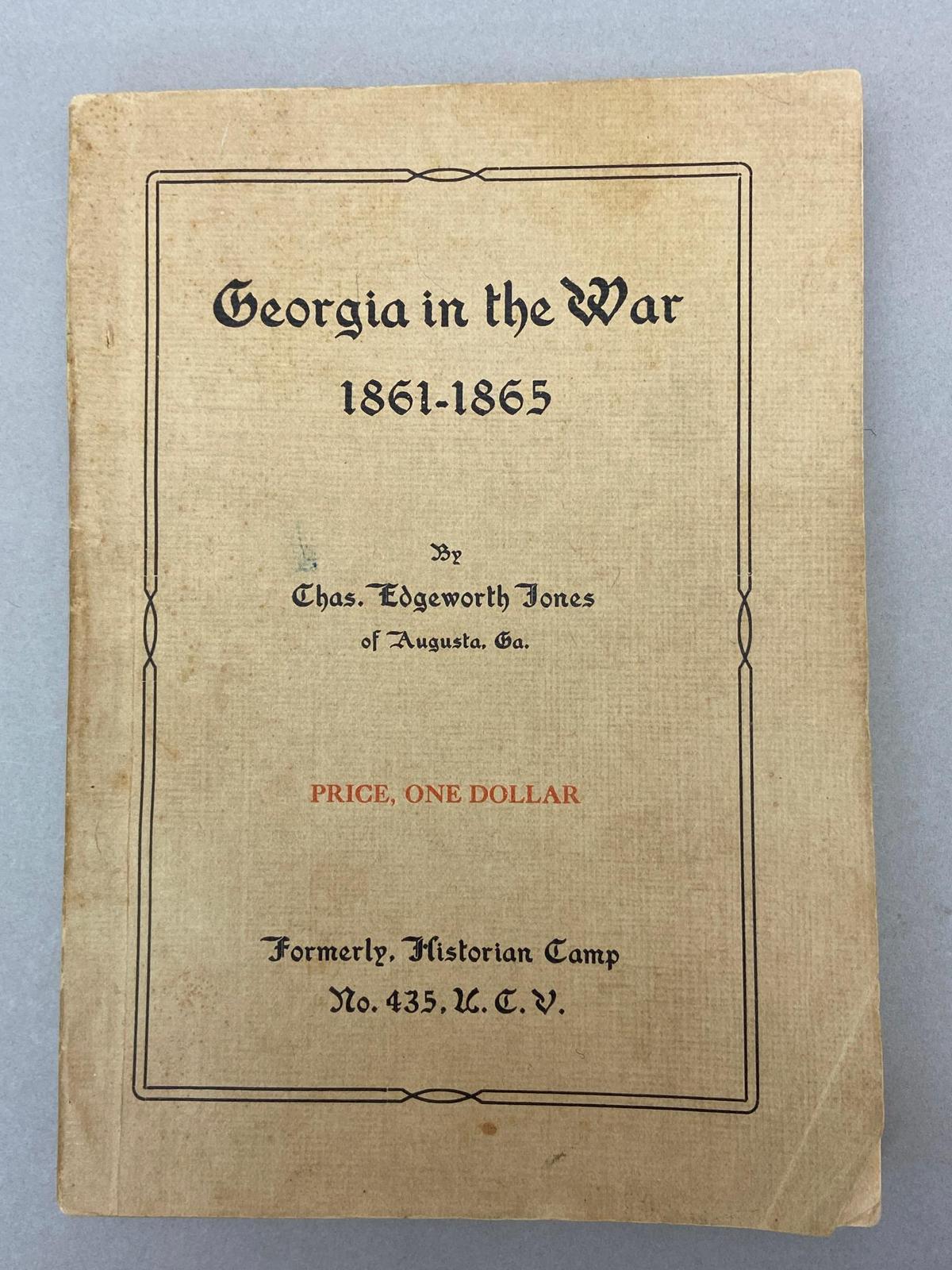 CIVIL WAR UCV CONFEDERATE 1909 GEORGIA IN THE WAR